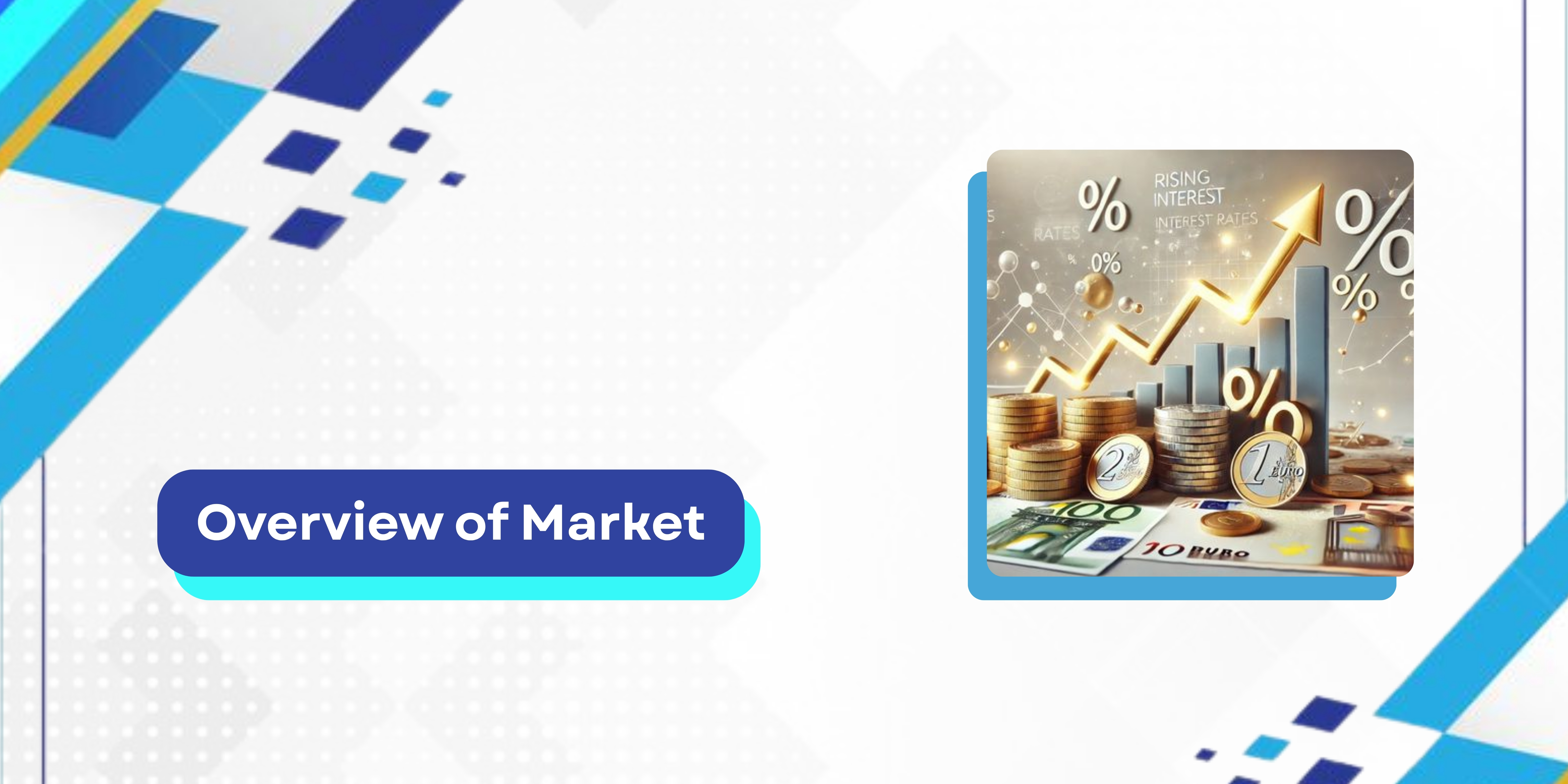 Overview of Market